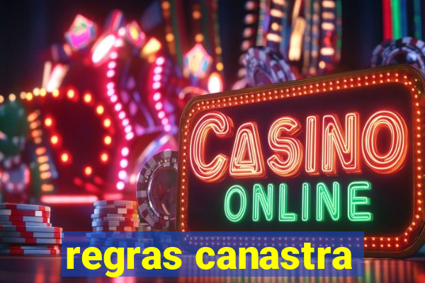 regras canastra